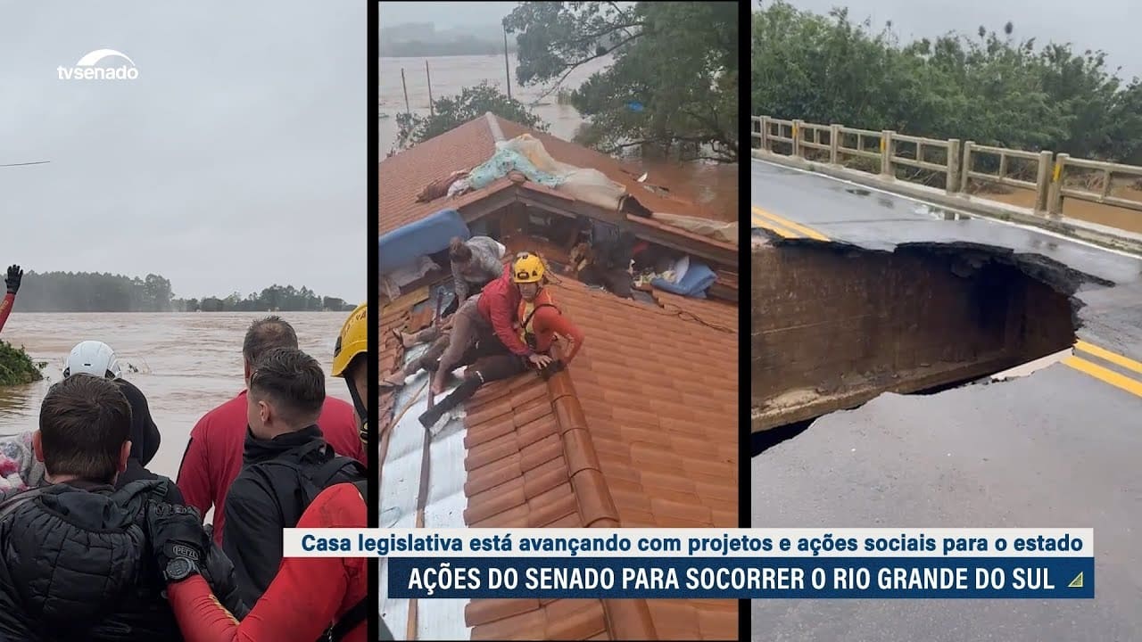 Reconstrução do Rio Grande do Sul: saiba o que o Senado está fazendo pelo estado