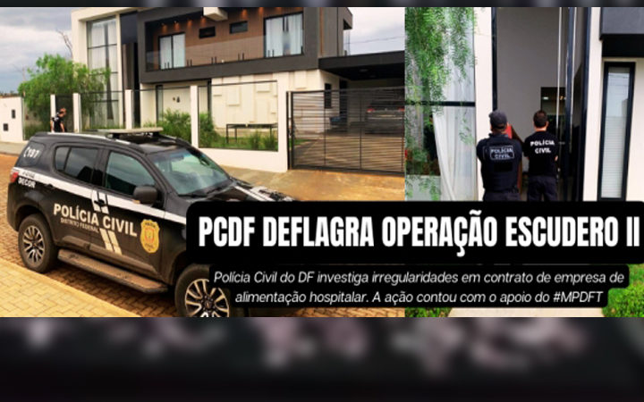 Operação Escudero II: PCDF investiga irregularidade em contrato de empresa de alimentação hospitalar